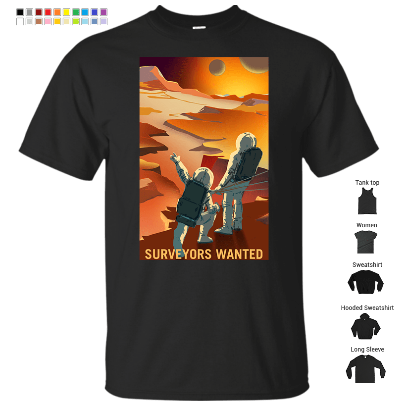 Surveyors Wanted to Explore Mars and its Moons T-Shirt